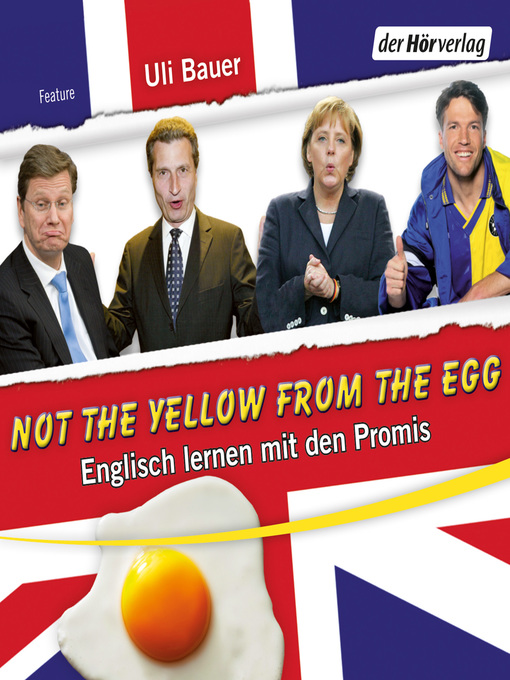 Title details for Not the yellow from the egg by Ulrich Bauer - Wait list